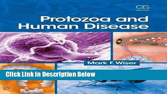 Books Protozoa and Human Disease Full Online