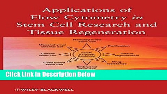 Books Applications of Flow Cytometry in Stem Cell Research and Tissue Regeneration Full Online