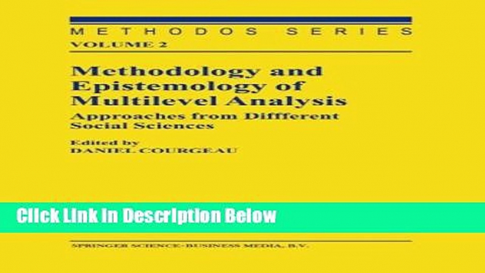 Books Methodology and Epistemology of Multilevel Analysis: Approaches from Different Social