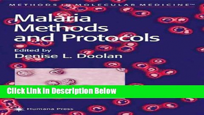 Ebook Malaria Methods and Protocols (Methods in Molecular Medicine) Free Online