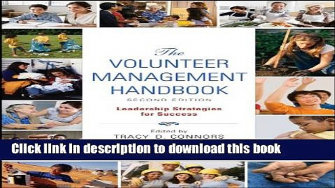 [Download] The Volunteer Management Handbook: Leadership Strategies for Success Hardcover Free