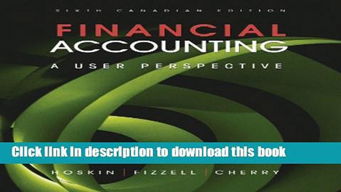 [Popular] Financial Accounting: A User Perspective Hardcover Collection