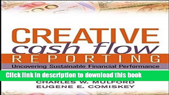 [Popular] Creative Cash Flow Reporting: Uncovering Sustainable Financial Performance Hardcover