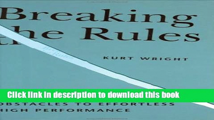 [Popular] Breaking the Rules Paperback Online