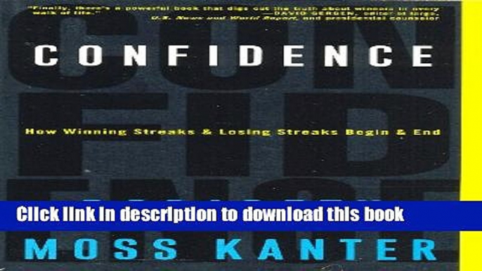 [Popular] Confidence: How Winning Streaks and Losing Streaks Begin and End Kindle Collection