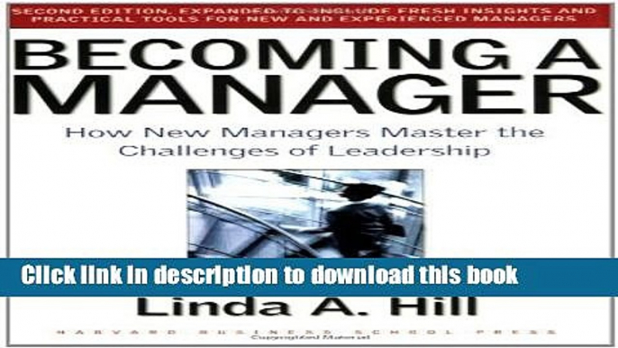 [Popular] Becoming a Manager: How New Managers Master the Challenges of Leadership Paperback Online