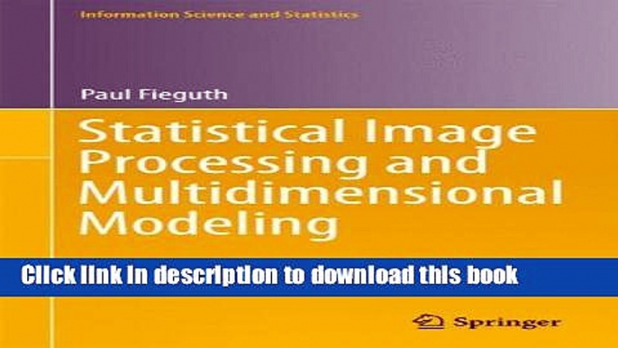 [Download] Statistical Image Processing and Multidimensional Modeling Paperback Collection