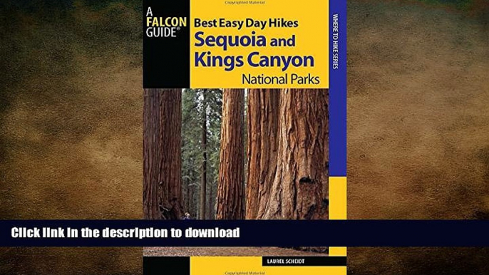 READ BOOK  Best Easy Day Hikes Sequoia and Kings Canyon National Parks (Best Easy Day Hikes