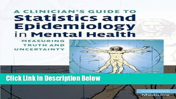 Ebook A Clinician s Guide to Statistics and Epidemiology in Mental Health: Measuring Truth and