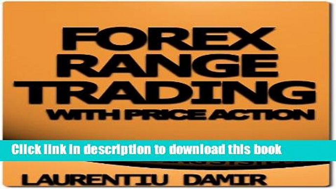 [Popular] Forex Range Trading With Price Action - Forex Trading System Hardcover Collection