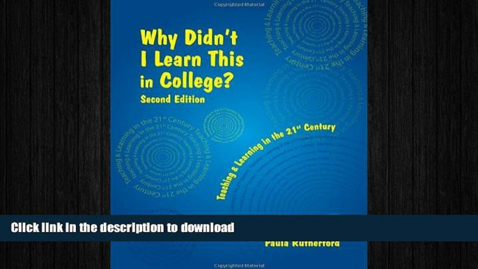 READ THE NEW BOOK Why Didn t I Learn This in College? Second Edition READ NOW PDF ONLINE