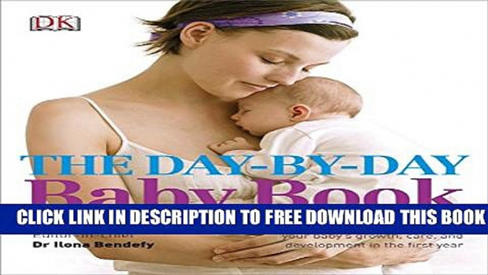 New Book The Day-by-Day Baby Book