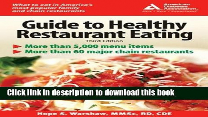 [PDF] American Diabetes Association Guide to Healthy Restaurant Eating(3rd Edition) [Full Ebook]