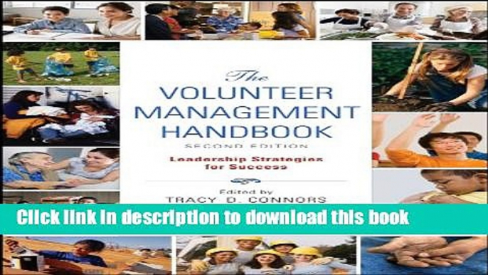 [Popular] The Volunteer Management Handbook: Leadership Strategies for Success Paperback Online