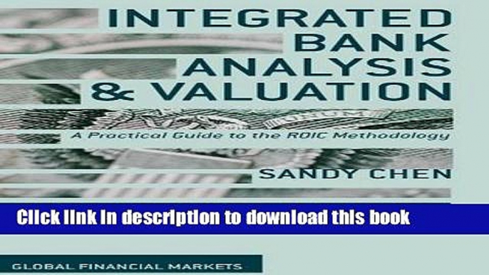 [Popular] Integrated Bank Analysis and Valuation: A Practical Guide to the ROIC Methodology