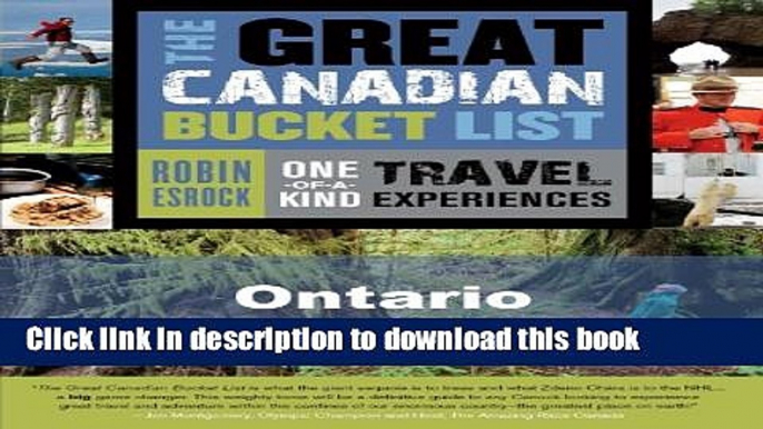 [Download] The Great Canadian Bucket List - Ontario Paperback Collection