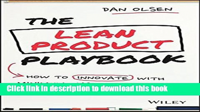 [Popular] The Lean Product Playbook: How to Innovate with Minimum Viable Products and Rapid