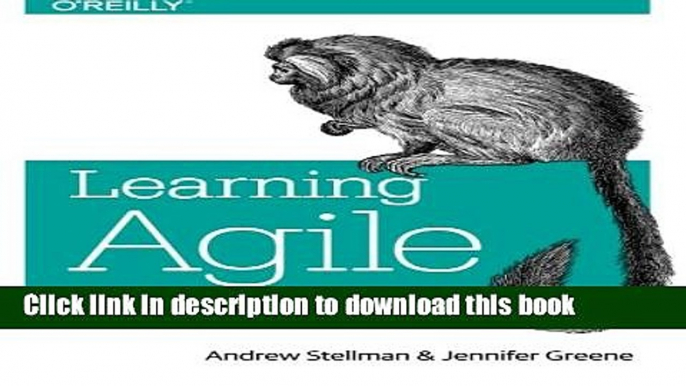 [Popular] Learning Agile: Understanding Scrum, XP, Lean, and Kanban Paperback Collection