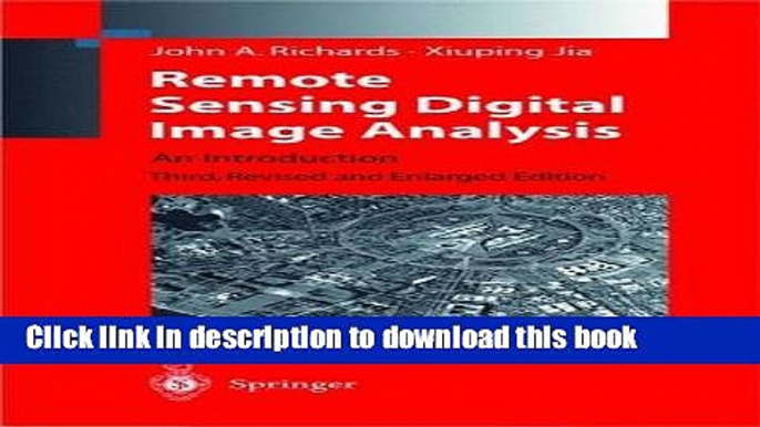 [Download] Remote Sensing Digital Image Analysis: An Introduction Full Free