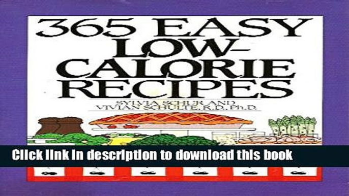 [PDF] 365 Easy Low-Calorie Recipes Full Online