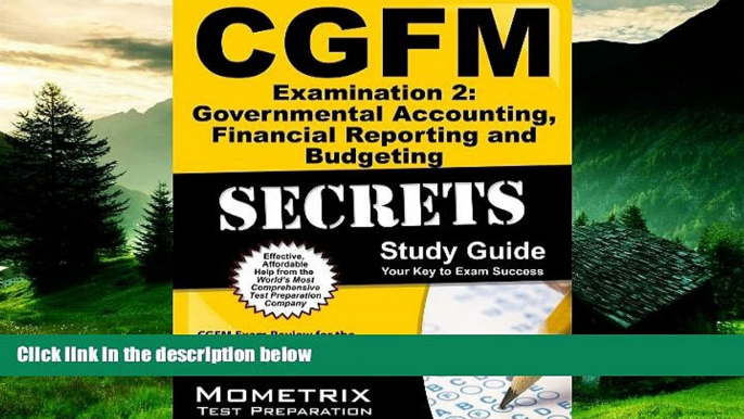 READ FREE FULL  CGFM Examination 2: Governmental Accounting, Financial Reporting and Budgeting