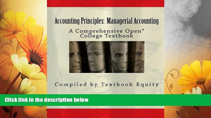 READ FREE FULL  Accounting Principles: Managerial Accounting: A Comprehensive Open* College