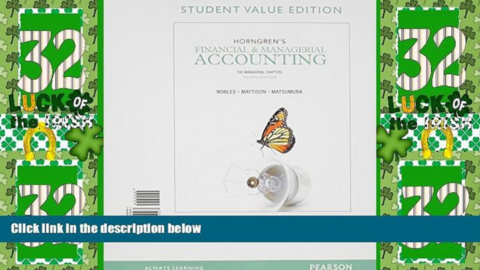 Big Deals  Horngren s Financial   Managerial Accounting, The Managerial Chapters, Student Value