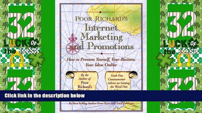 Big Deals  Poor Richard s Internet Marketing and Promotions: How to Promote Yourself, Your