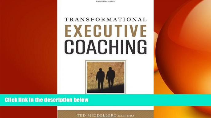 FREE DOWNLOAD  Transformational Executive Coaching READ ONLINE