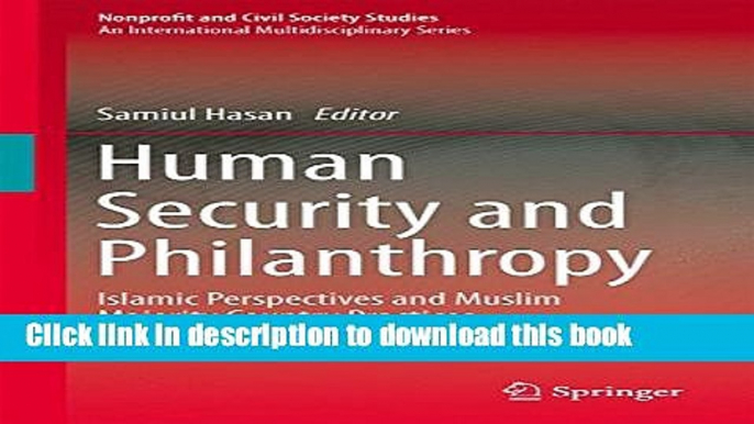 [PDF] Human Security and Philanthropy: Islamic Perspectives and Muslim Majority Country Practices