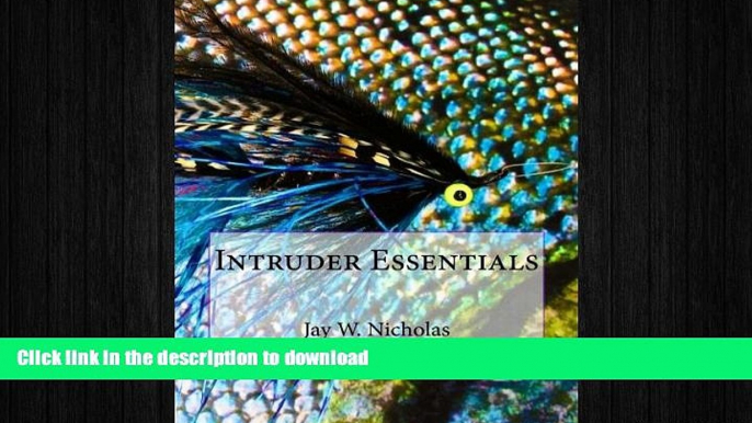 EBOOK ONLINE  Intruder Essentials  PDF ONLINE