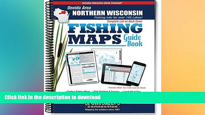 READ  Oneida Area Northern Wisconsin Fishing Map Guide (Fishing Maps from Sportsman s