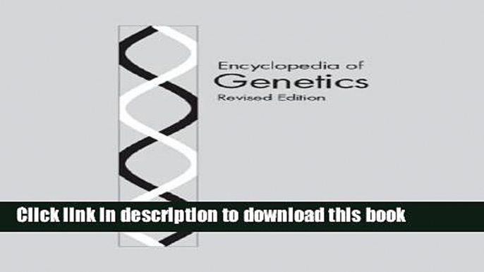 [Popular Books] Encyclopedia of Genetics 2vol Set Free Online