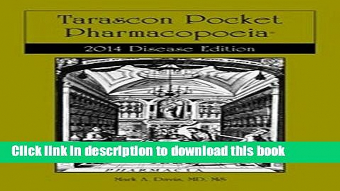 [PDF] Tarascon Pocket Pharmacopoeia 2014 Disease Edition Full Online