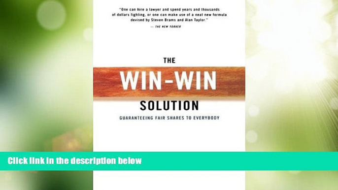 Big Deals  The Win-Win Solution: Guaranteeing Fair Shares to Everybody (Norton Paperback)  Best