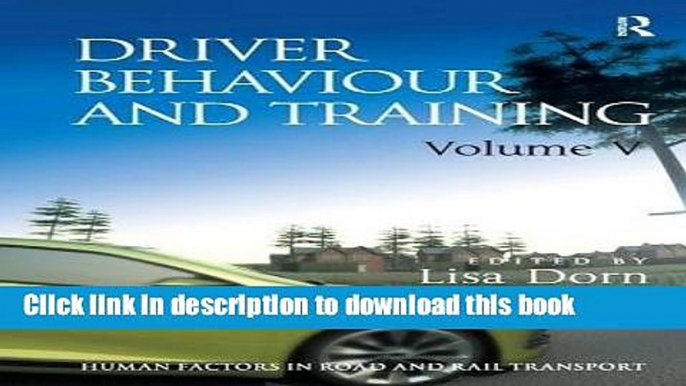 [PDF] Driver Behaviour and Training (Human Factors in Road and Rail Transport) Full Online