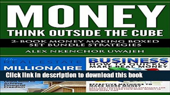 [PDF] Money: Think Outside the Cube: 2-Book Money Making Boxed Set Bundle Strategies Popular Online