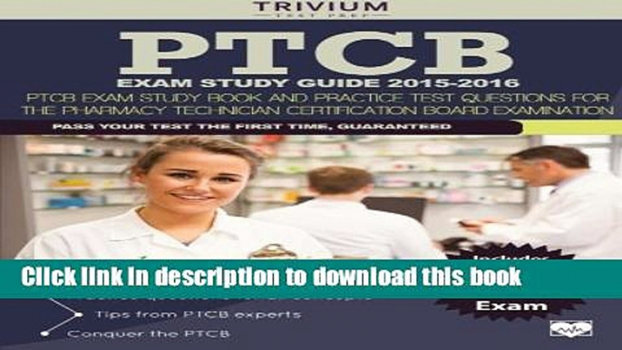 New Book PTCB Exam Study Guide 2015-2016: PTCB Exam Study Book and Practice Test Questions for the