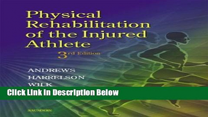 Ebook Physical Rehabilitation of the Injured Athlete, 3e Full Download