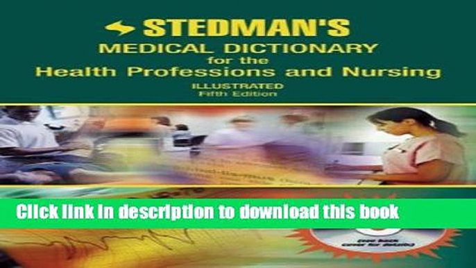 New Book Stedman s Medical Dictionary for the Health Professions and Nursing, Fifth Edition (CNSA