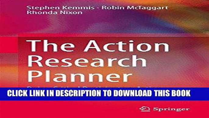 Read Now The Action Research Planner: Doing Critical Participatory Action Research Download Online