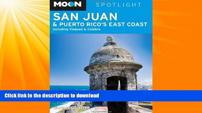 READ  Moon Spotlight San Juan   Puerto Rico s East Coast: Including Vieques   Culebra FULL ONLINE