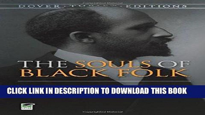 Best Seller The Souls of Black Folk (Dover Thrift Editions) Free Read