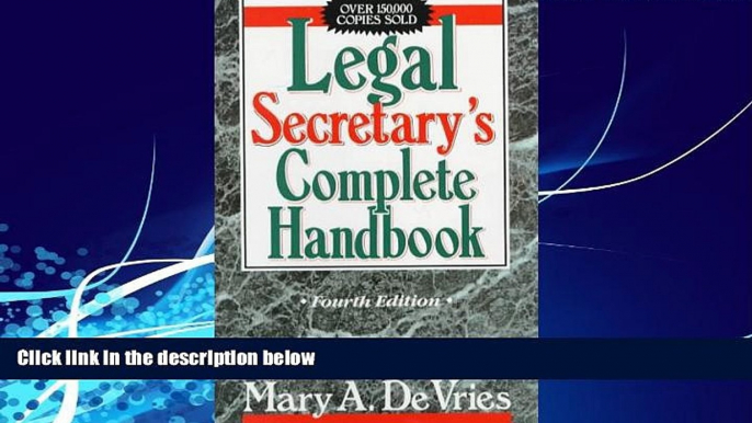 Books to Read  Legal Secretary s Complete Handbook, Fourth Edition  Full Ebooks Best Seller