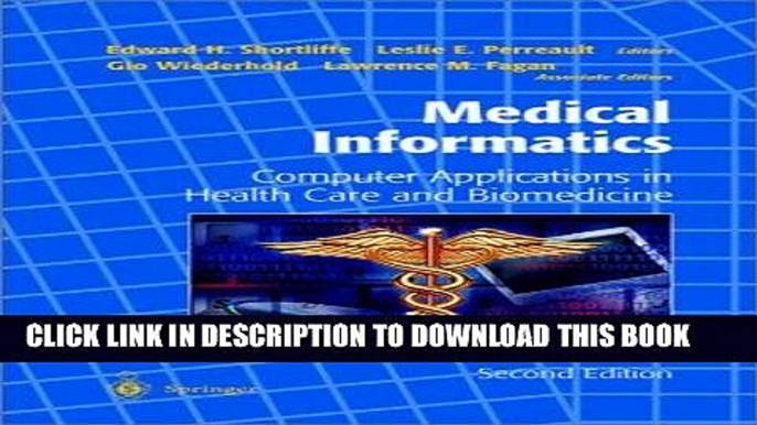 [FREE] EBOOK Medical Informatics: Computer Applications in Health Care and Biomedicine (Health