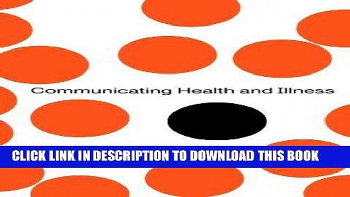 [READ] EBOOK Communicating Health And Illness BEST COLLECTION