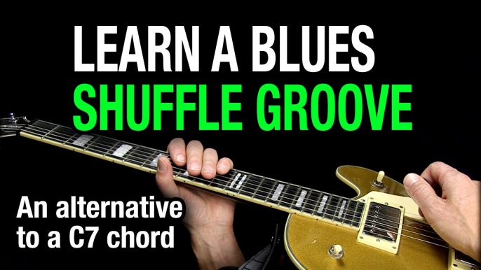 Blues Shuffle Groove - Guitar Lesson