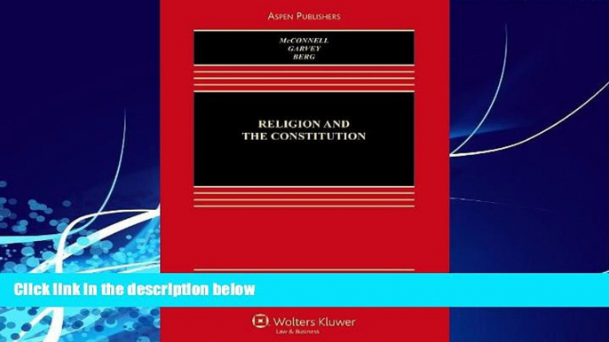 Big Deals  Religion and the Constitution, Second Edition (Casebook)  Full Ebooks Most Wanted