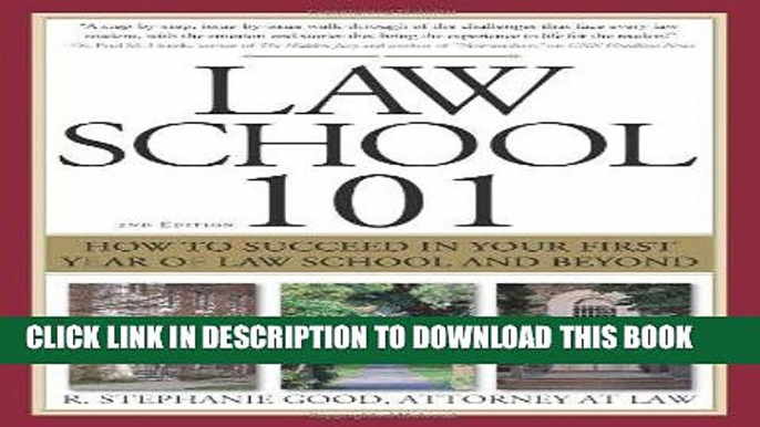 Ebook Law School 101: How to Succeed in Your First Year of Law School and Beyond Free Read