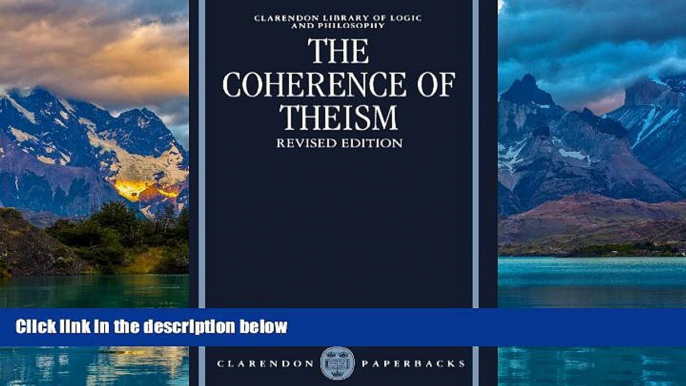 Big Deals  The Coherence of Theism (Clarendon Library of Logic and Philosophy)  Best Seller Books